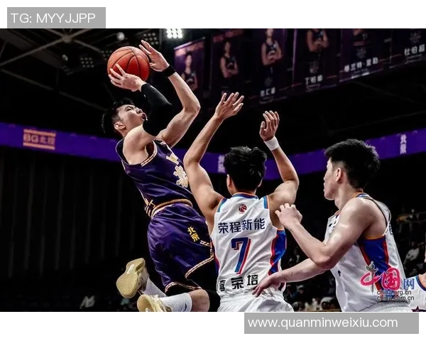 北控男篮对阵天津男篮精彩直播全程回顾与赛后分析